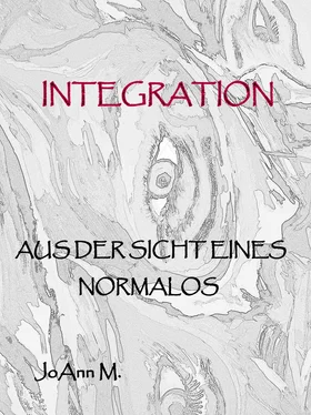 Jo Ann M. Integration aus der Sicht eines Normalos обложка книги