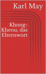 Karl May - Khong-Kheou, das Ehrenwort