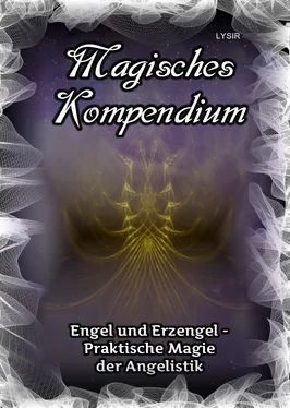 Frater LYSIR Magisches Kompendium - Engel und Erzengel - Praktische Magie der Angelistik обложка книги