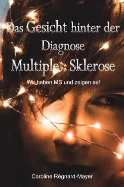Caroline Régnard-Mayer Das Gesicht hinter der Diagnose Multiple Sklerose обложка книги