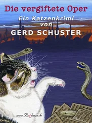Gerd Schuster - Die vergiftete Oper