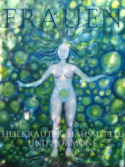 Andrea Fischer - Frauen - Heilkräuter, Hausmittel und Hormone
