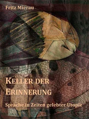 Fritz Mierau - Keller der Erinnerung