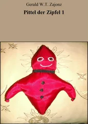 Gerald W.T. Zajonz - Pittel der Zipfel 1