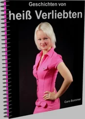 Caro Sommer - Geschichten von heiß Verliebten