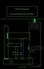 Christian Quaing - Die Gesellschaft der Schatten