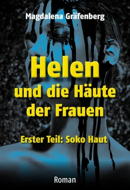 Magdalena Gräfenberg Helen und die Häute der Frauen - Erster Teil: SOKO Haut обложка книги