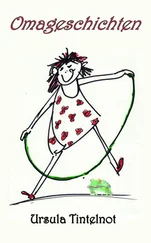 Ursula Tintelnot - Omageschichten