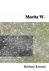 Barbara Kreuter - Moritz W.