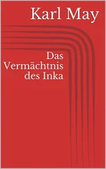 Karl May - Das Vermächtnis des Inka