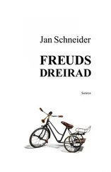 Jan Schneider - Freuds Dreirad