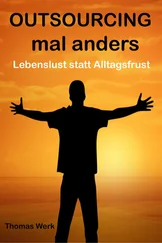 Thomas Werk - OUTSOURCING mal anders