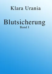 Klara Urania - Blutsicherung