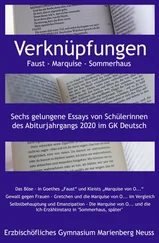 Stefan Wiesbrock (Hg.) - Verknüpfungen - Faust - Marquise - Sommerhaus