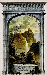 Isak Dinesen - Seven Gothic Tales