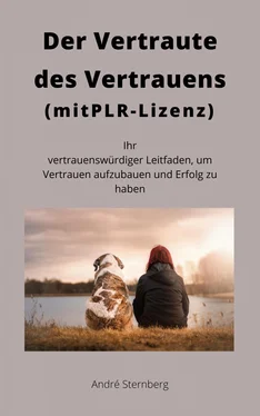 André Sternberg Der Vertraute des Vertrauens (mit PLR-Lizenz) обложка книги