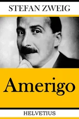 Stefan Zweig - Amerigo