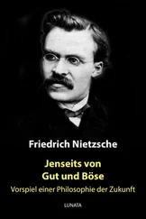 Friedrich Nietzsche - Jenseits von Gut und Böse