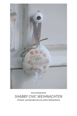 Patricia Morgenthaler Shabby Chic Weihnachten обложка книги