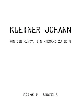 Frank Buddrus Kleiner Johann обложка книги