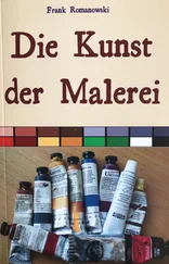 Frank Romanowski - Die Kunst der Malerei