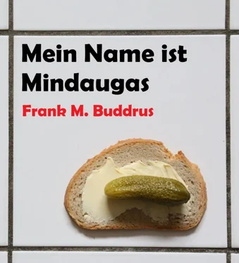 Frank Buddrus Mein Name ist Mindaugas обложка книги