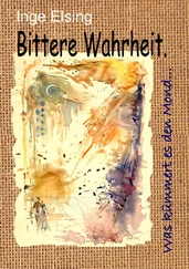 Inge Elsing-Fitzinger - Bittere Wahrheit…