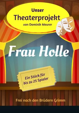 Dominik Meurer Unser Theaterprojekt, Band 16 - Frau Holle обложка книги