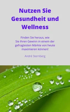 André Sternberg Nutzen Sie Gesundheit und Wellness обложка книги