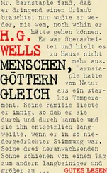 H. Wells - Menschen, Göttern gleich