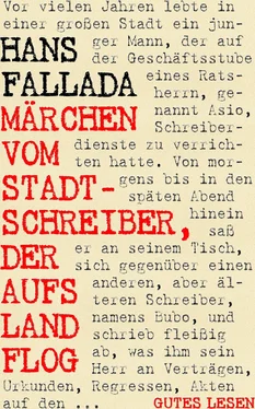 Hans Fallada Märchen vom Stadtschreiber, der aufs Land flog обложка книги