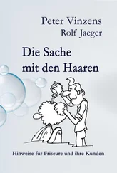 Peter Vinzens - Die Sache mit den Haaren