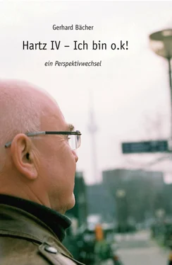 Gerhard Bächer Hartz IV - Ich bin o.k! обложка книги