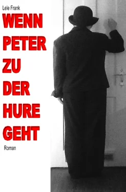 Lele Frank Wenn Peter zu der Hure geht обложка книги