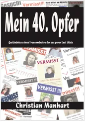 Christian Manhart - Mein 40. Opfer