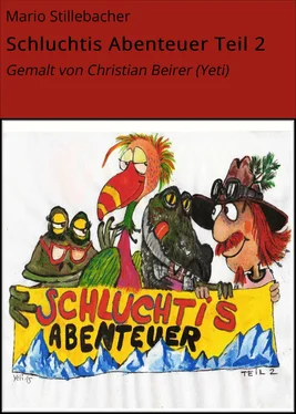 Mario Stillebacher Schluchtis Abenteuer Teil 2 обложка книги