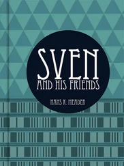 Hans K. Maeder - Sven and his Friends