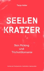 Tanja Heller - SEELENKRATZER Skin Picking und Trichotillomanie