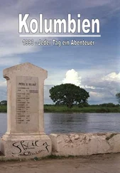 Schila Lomcans - Kolumbien 1993 - Jeder Tag ein Abenteuer