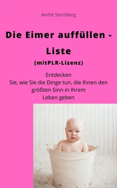 André Sternberg Die Eimer auffüllen Liste (mit PLR-Lizenz) обложка книги