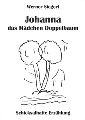 Werner Siegert - Johanna - das Mädchen Doppelbaum