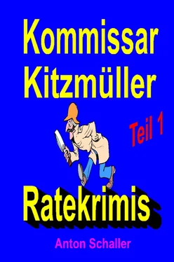 Anton Schaller Kommissar Kitzmüller, Teil 1 обложка книги
