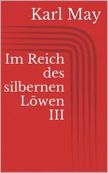 Karl May - Im Reich des silbernen Löwen III