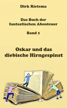 Dirk Rietema Oskar und das diebische Hirngespinst обложка книги