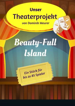Dominik Meurer Unser Theaterprojekt, Band 8 - Beauty-Full Island обложка книги