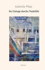 Gabriele Plate - Im Galopp durchs Nadelöhr