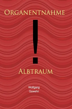 Wolfgang Gawehn Organentnahme - Albtraum обложка книги