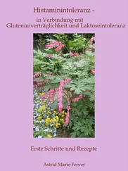 Astrid Marie Ferver - Histaminintoleranz - in Verbindung mit Glutenunverträglichkeit und Laktoseintoleranz
