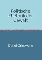 Dr. Detlef Grieswelle - Politische Rhetorik der Gewalt
