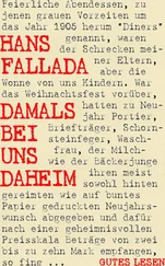 Hans Fallada - Damals bei uns daheim